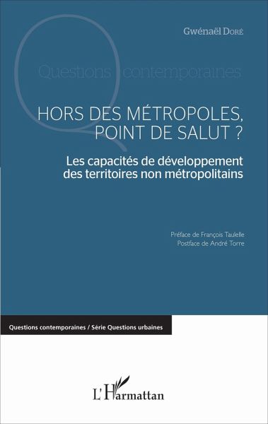 Hors des métropoles, point de salut ? Hors des métropoles, point de salut ?