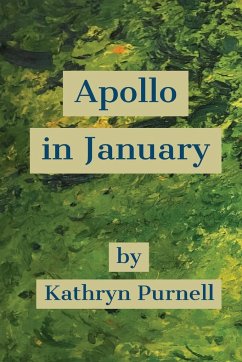 Apollo in January - Purnell, Kathryn