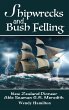 Shipwrecks and Bush Felling - Bild 1