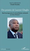 Des pensées de Laurent Gbagbo