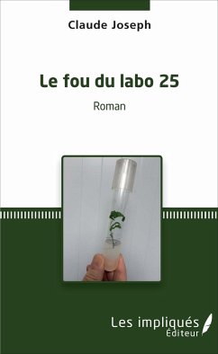 Le fou du labo 25 - Joseph, Claude