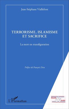 Terrorisme, islamisme et sacrifice - Viallefont, Jean-Stéphane