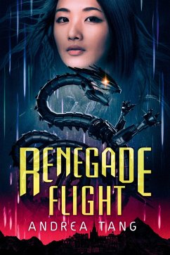Renegade Flight (eBook, ePUB) - Tang, Andrea