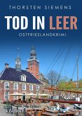 Tod in Leer. Ostfrieslandkrimi (eBook, ePUB)