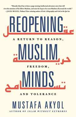 Reopening Muslim Minds - Akyol, Mustafa