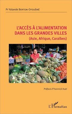 L'accès à l'alimentation dans les grandes villes (Asie, Afrique, Caraïbes) - Berton-Ofoueme, Yolande