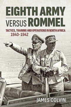 Eighth Army Versus Rommel - Colvin, James