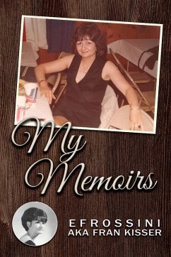 My Memoirs - Kisser, Efrossini Aka Fran