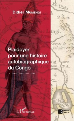 Plaidoyer pour une histoire autobiographique du Congo - Mumengi, Didier