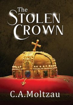 The Stolen Crown - Moltzau, Christopher Anderson