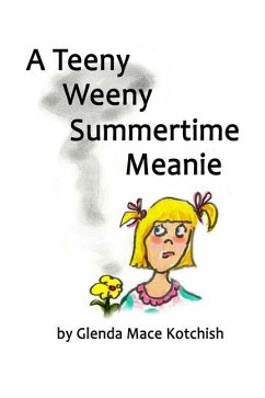 A Teeny Weeny Summertime Meanie - Kotchish, Glenda Mace