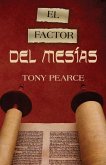 El Factor del Mesías