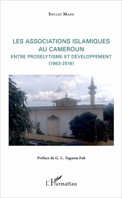 Les associations islamiques au Cameroun - Mane, Souley