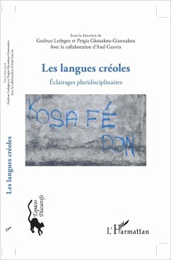 Les langues créoles - Gkouskou-Giannakou, Pergia; Ledegen, Gudrun