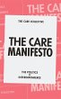 The Care Manifesto: The Politics of... - Bild 1