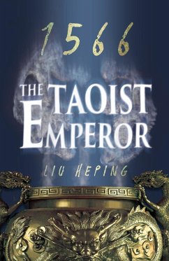 The 1566 Series (Book 1): The Taoist Emperor - Liu, Heping