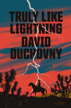 Truly Like Lightning - Duchovny, David