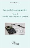 Manuel de comptabilité Tome I