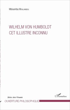 Willelm Von Humboldt cet illustre inconnu - Moulambou, Mboumba