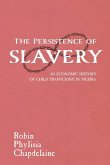 The Persistence of Slavery: An Economic History of Child Trafficking in Nigeria