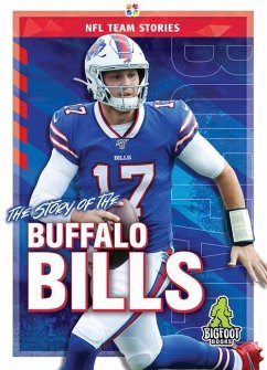 The Story of the Buffalo Bills - Shulman, Mark; Shulman, Solomon