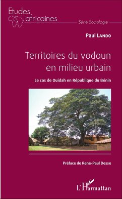 Territoires du vodoun en milieu urbain - Lando, Paul