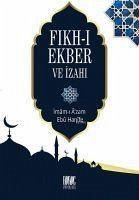 Fikh-i Ekber ve Izahi - Azam Ebu Hanife, Imam-I