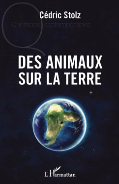 Des animaux sur la terre - Stolz, Cédric