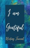 I am Grateful Writing Journal - Blue Purple Watercolor - Floral Color Interior And Sections To Write People And Places