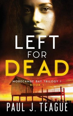 Left for Dead - Teague, Paul J