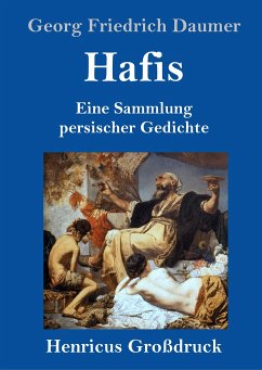 Hafis (Großdruck) - Daumer, Georg Friedrich