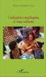 L'adoption expliquée à mes enfants - Bild 1