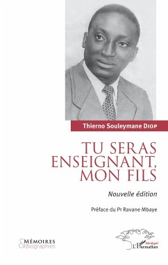 Tu seras enseignant, mon fils - Diop, Thierno Souleymane