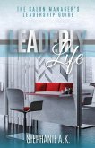 Leaderly Life: The Salon Manager's Leadership Guide