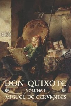 Don Quixote: Volume I - Cervantes, Miguel de