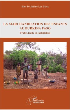 La marchandisation des enfants au Burkina Faso - Somé, Sien So Sabine Léa