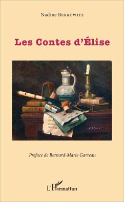 Les Contes d'Élise - Berkowitz, Nadine