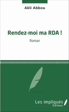 Rendez-moi ma RDA ! - Akli, Abbou