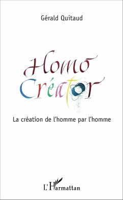 Homo Créator - Quitaud, Gérald