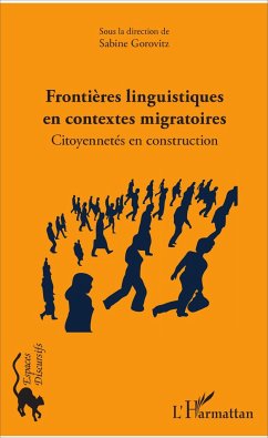 Frontières linguistiques en contextes migratoires - Gorovitz, Sabine