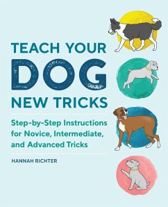 Teach Your Dog New Tricks - Richter, Hannah