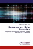 Hyperspace and Higher Dimensions