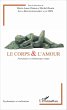 Le corps & l'amour - Bild 1