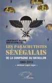Les parachutistes sénégalais de la compagnie au bataillon