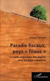 Paradis fiscaux, pays &quote;filous&quote;