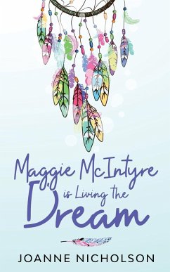 Maggie McIntyre is Living the Dream - Keillor, Susan