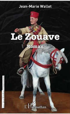 Le Zouave - Wallet, Jean-Marie