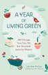 A Year of Living Green - Bild 1