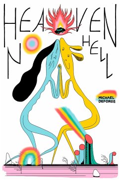 Heaven No Hell - DeForge, Michael