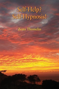 Self-Help? Self-Hypnosis! - Thomelin, Zetta